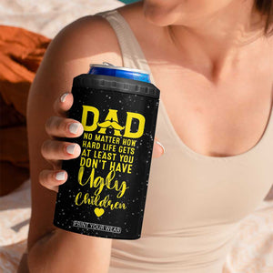 Fathers Day Dad 4 in 1 Can Cooler Tumbler from Daughter Son Wife for Papa Stepdad Galaxy TB10 Print Your Wear