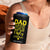 Fathers Day Dad 4 in 1 Can Cooler Tumbler from Daughter Son Wife for Papa Stepdad Galaxy TB10 Print Your Wear