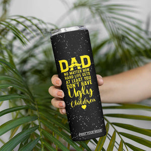 Fathers Day Dad Skinny Tumbler from Daughter Son Wife for Papa Stepdad Galaxy TB10 Print Your Wear