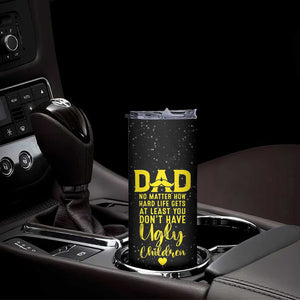 Fathers Day Dad Skinny Tumbler from Daughter Son Wife for Papa Stepdad Galaxy TB10 Print Your Wear