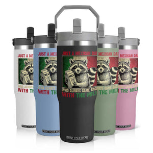 Fathers Day Mexican Dad Flip Straw Tumbler A Dad Who Always Came Back With The Milk Mexico Flag TS10 Print Your Wear