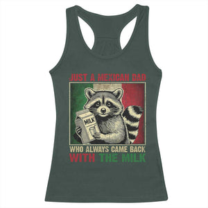 Fathers Day Mexican Dad Racerback Tank Top A Dad Who Always Came Back With The Milk Mexico Flag TS10 Dark Forest Green Print Your Wear
