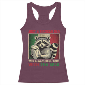 Fathers Day Mexican Dad Racerback Tank Top A Dad Who Always Came Back With The Milk Mexico Flag TS10 Maroon Print Your Wear