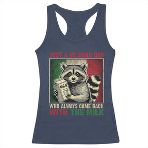 Fathers Day Mexican Dad Racerback Tank Top A Dad Who Always Came Back With The Milk Mexico Flag TS10 Navy Print Your Wear