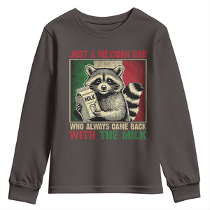 Fathers Day Mexican Dad Youth Sweatshirt A Dad Who Always Came Back With The Milk Mexico Flag TS10 Dark Chocolate Print Your Wear