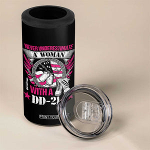 Female Veteran 4 in 1 Can Cooler Tumbler Never Underestimate A Woman With DD214 US Military TS02 Print Your Wear
