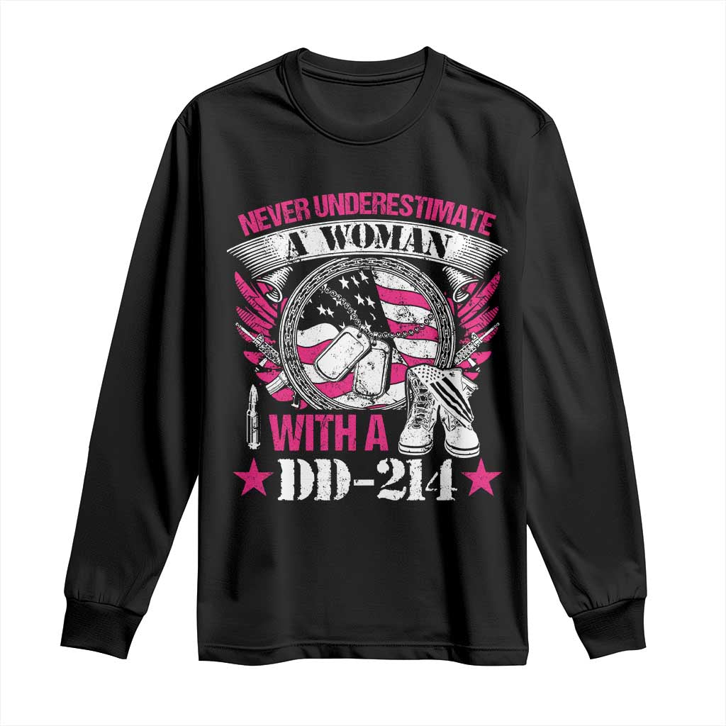 Female Veteran Long Sleeve Shirt Never Underestimate A Woman With DD214 US Military TS02 Black Print Your Wear
