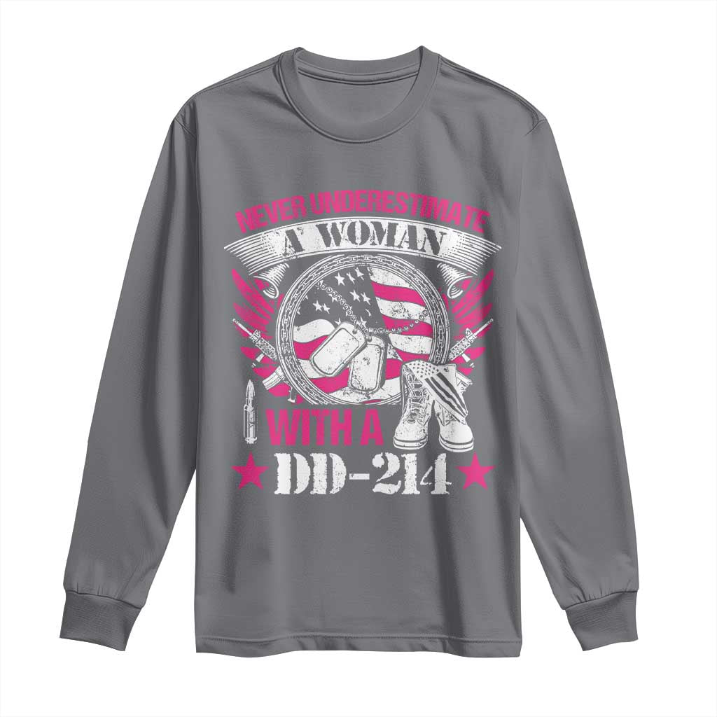 Female Veteran Long Sleeve Shirt Never Underestimate A Woman With DD214 US Military TS02 Charcoal Print Your Wear