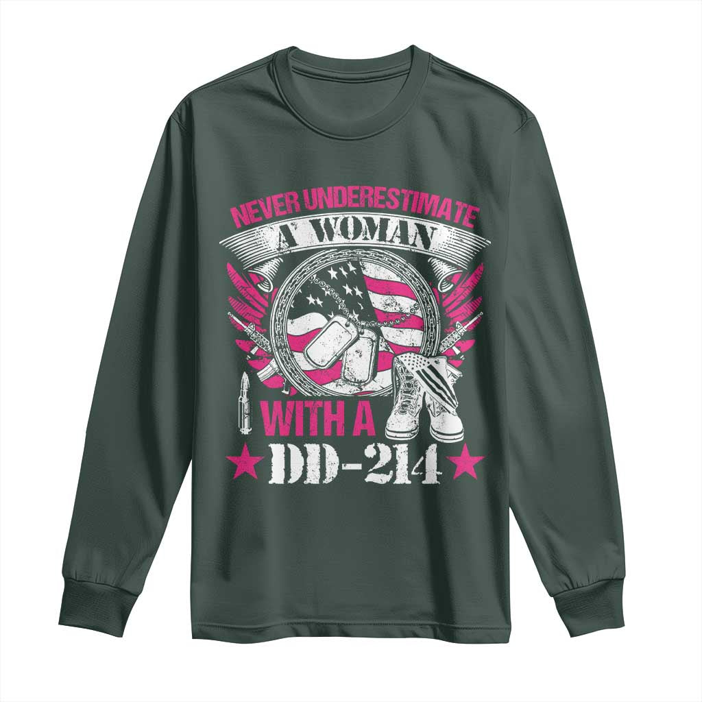 Female Veteran Long Sleeve Shirt Never Underestimate A Woman With DD214 US Military TS02 Dark Forest Green Print Your Wear