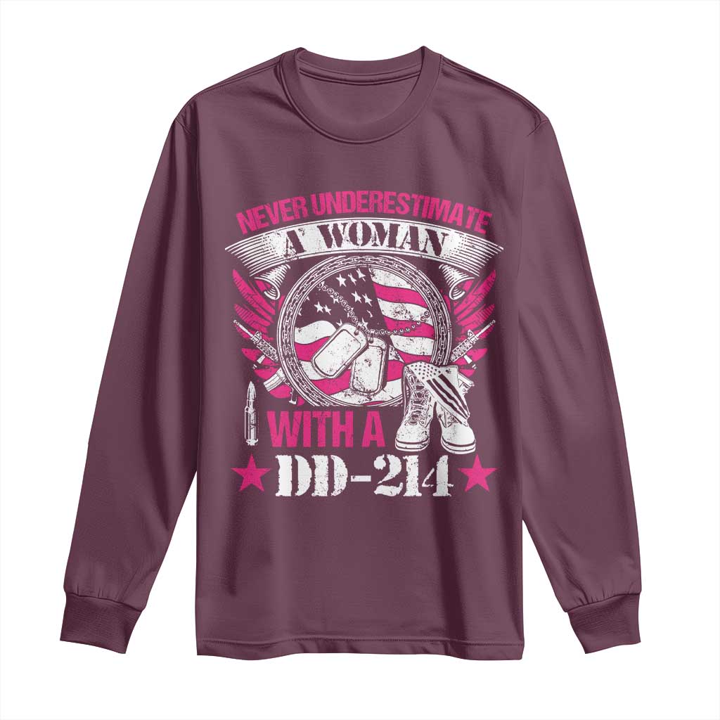 Female Veteran Long Sleeve Shirt Never Underestimate A Woman With DD214 US Military TS02 Maroon Print Your Wear