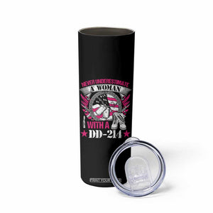 Female Veteran Skinny Tumbler Never Underestimate A Woman With DD214 US Military TS02 Print Your Wear