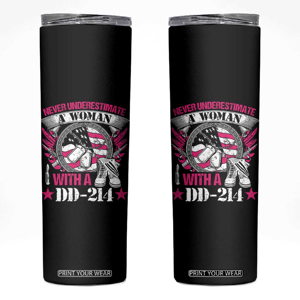 Female Veteran Skinny Tumbler Never Underestimate A Woman With DD214 US Military TS02 Black Print Your Wear