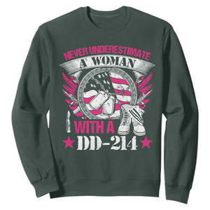 Female Veteran Sweatshirt Never Underestimate A Woman With DD214 US Military TS02 Dark Forest Green Print Your Wear