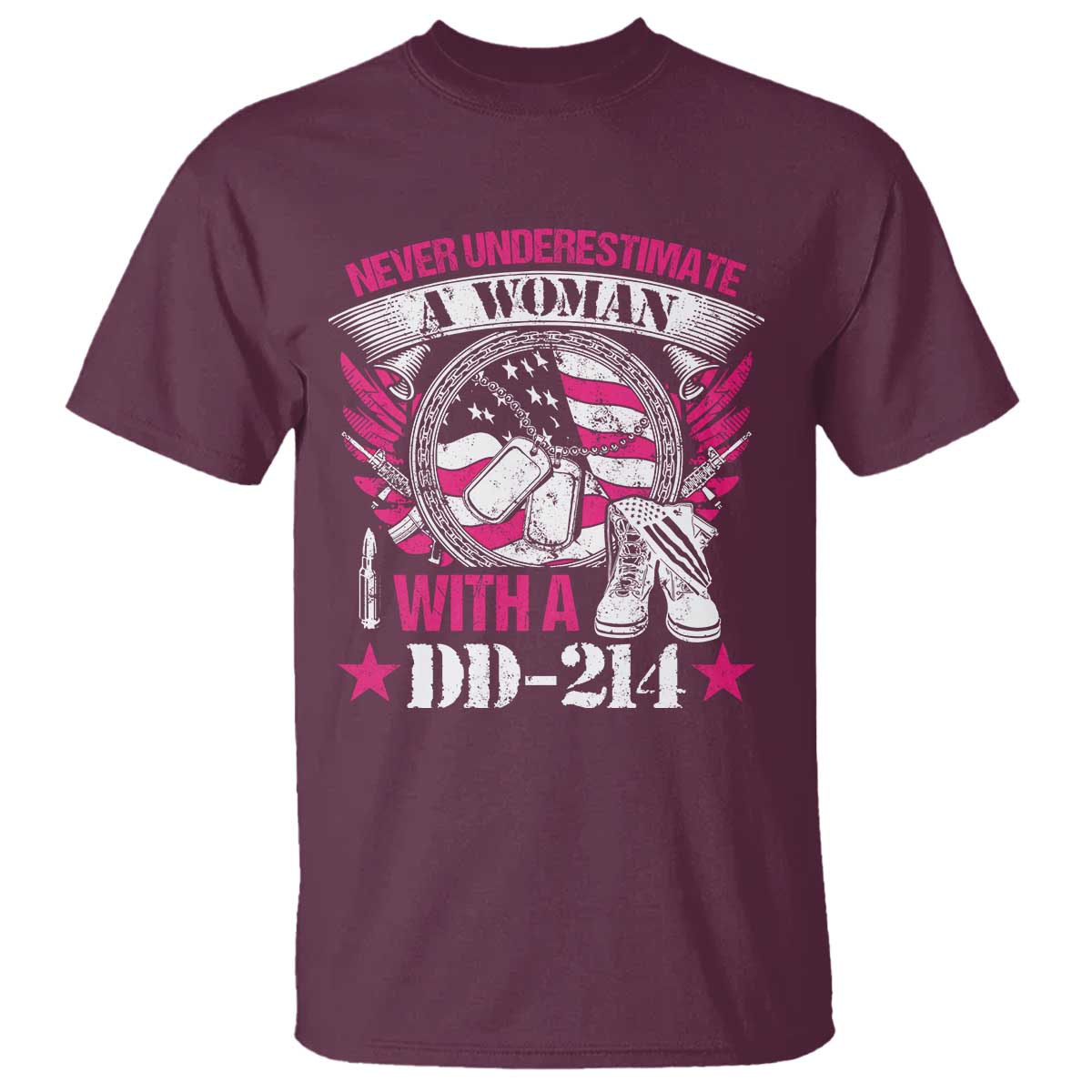 Female Veteran T Shirt Never Underestimate A Woman With DD214 US Military TS02 Maroon Print Your Wear