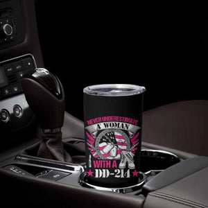 Female Veteran Tumbler Cup Never Underestimate A Woman With DD214 US Military TS02 Print Your Wear