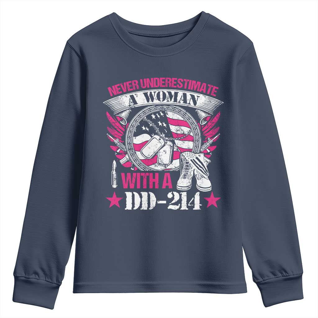 Female Veteran Youth Sweatshirt Never Underestimate A Woman With DD214 US Military TS02 Navy Print Your Wear