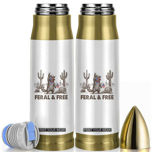 Feral & Free Raccoon Bullet Tumbler Funny 4th of July Cowboy Meme Retro Independence Day TS10 White Print Your Wear