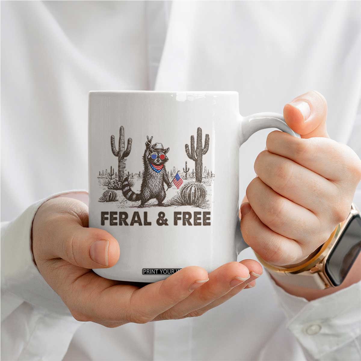 Feral & Free Raccoon Coffee Mug Funny 4th of July Cowboy Meme Retro Independence Day TS10 Print Your Wear