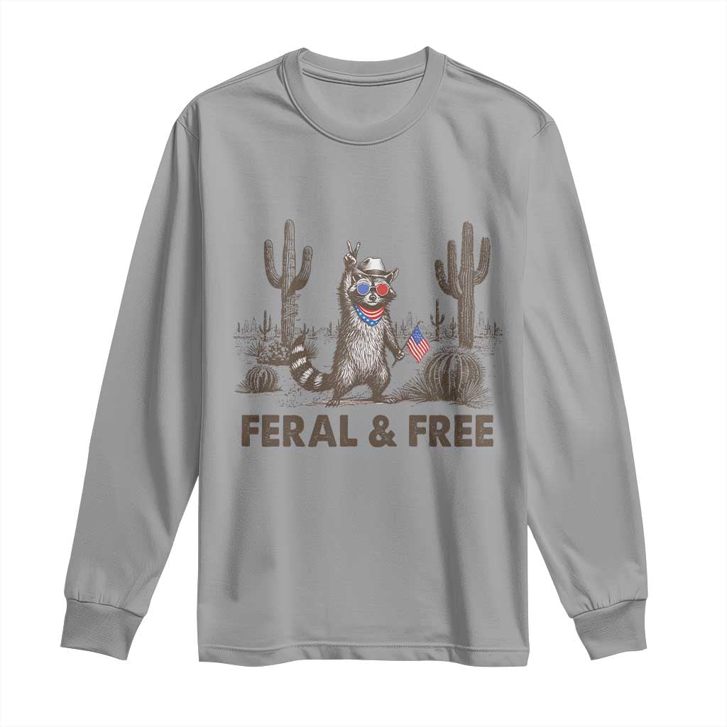 Feral & Free Raccoon Long Sleeve Shirt Funny 4th of July Cowboy Meme Retro Independence Day TS10 Sport Gray Print Your Wear