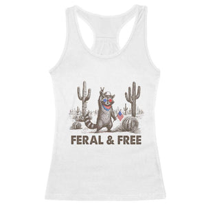 Feral & Free Raccoon Racerback Tank Top Funny 4th of July Cowboy Meme Retro Independence Day TS10 White Print Your Wear