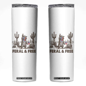 Feral & Free Raccoon Skinny Tumbler Funny 4th of July Cowboy Meme Retro Independence Day TS10 White Print Your Wear