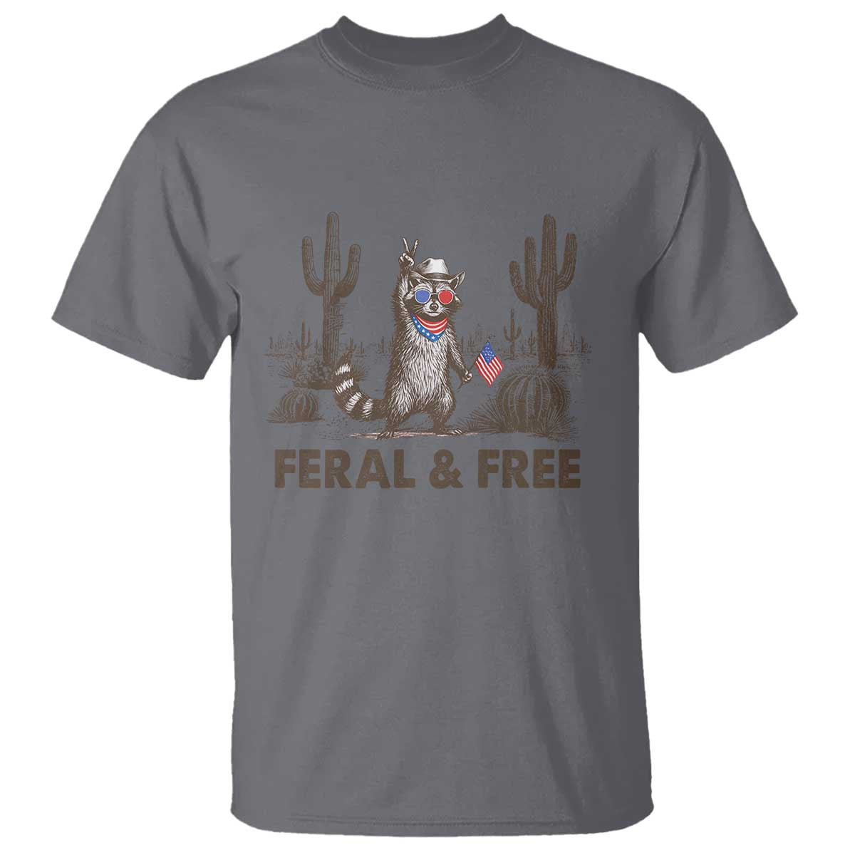 Feral & Free Raccoon T Shirt Funny 4th of July Cowboy Meme Retro Independence Day TS10 Charcoal Print Your Wear