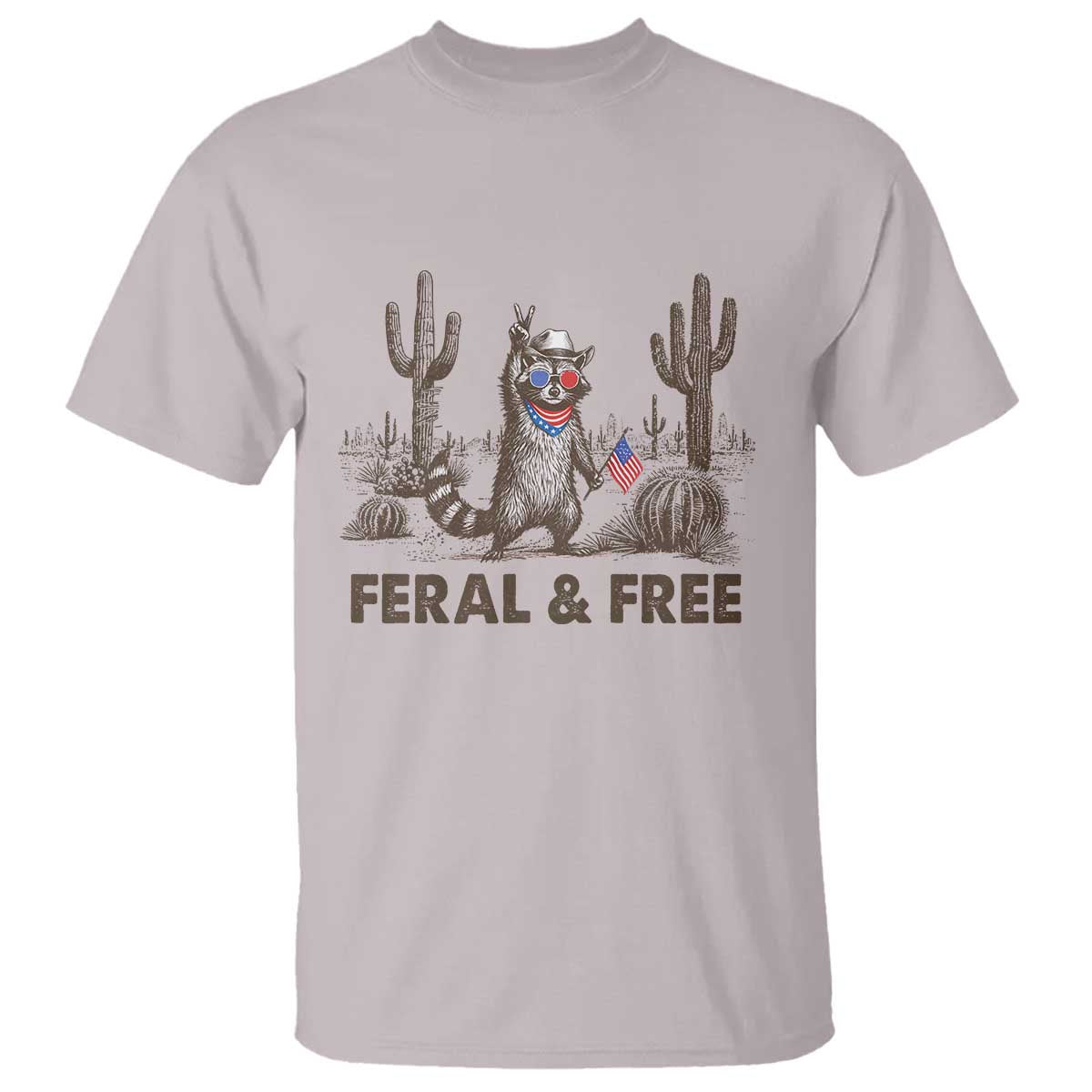 Feral & Free Raccoon T Shirt Funny 4th of July Cowboy Meme Retro Independence Day TS10 Ice Gray Print Your Wear