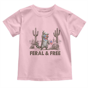 Feral & Free Raccoon Toddler T Shirt Funny 4th of July Cowboy Meme Retro Independence Day TS10 Light Pink Print Your Wear