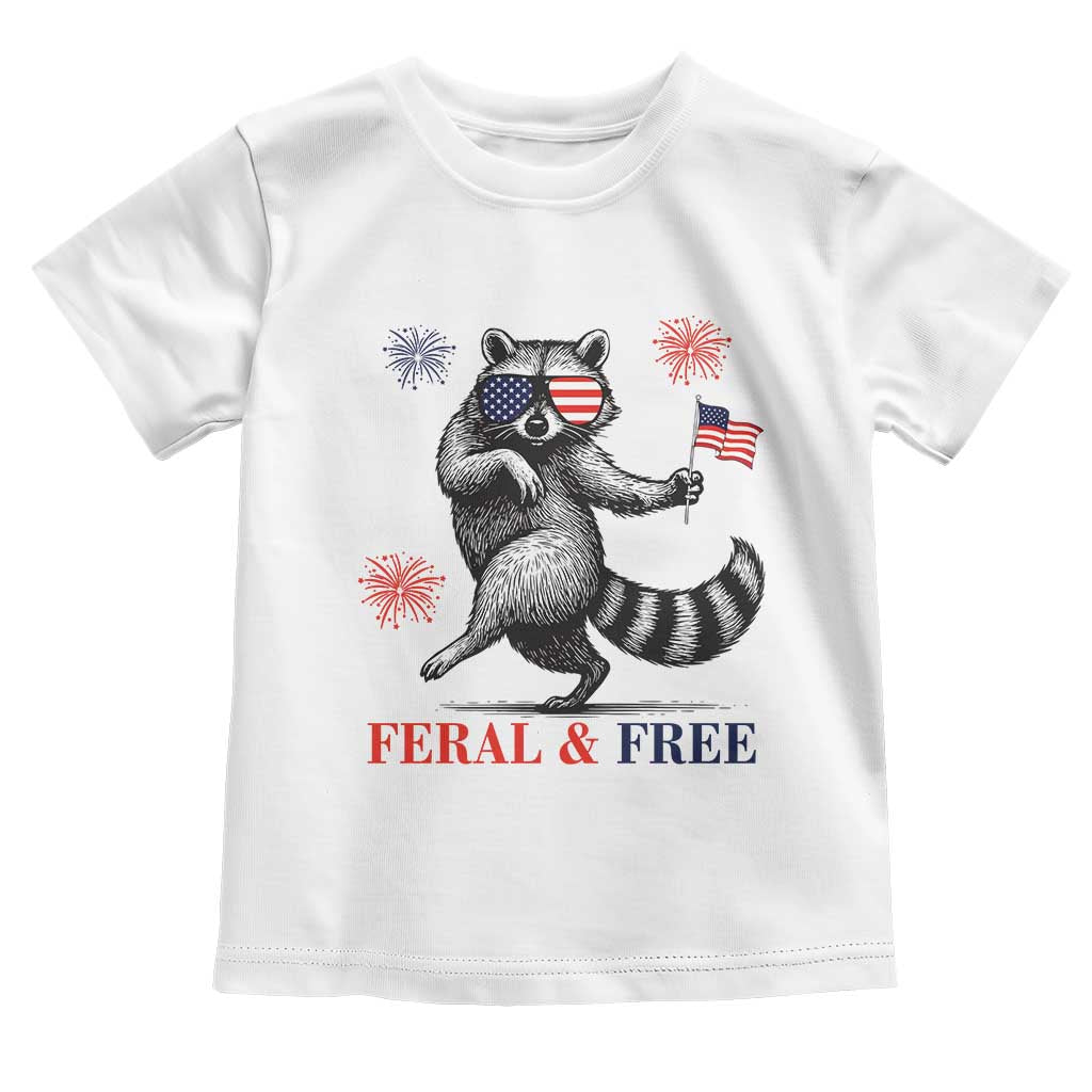 Feral and Free Dancing Raccoon Toddler T Shirt Funny 4th July Patriotic Animal US Flag and Fireworks TS02 White Print Your Wear