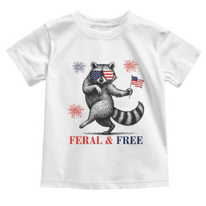 Feral and Free Dancing Raccoon Toddler T Shirt Funny 4th July Patriotic Animal US Flag and Fireworks TS02 White Print Your Wear