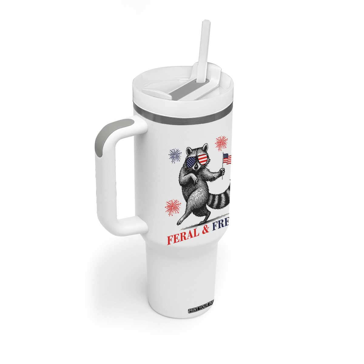 Feral and Free Dancing Raccoon Tumbler With Handle Funny 4th July Patriotic Animal US Flag and Fireworks TS02 Print Your Wear