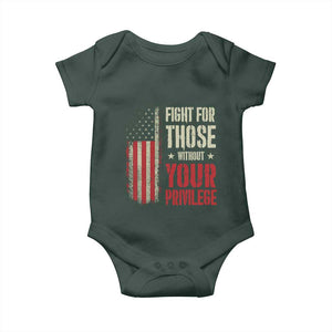 Fight For Those Without Your Privilege Baby Onesie TS11 Print Your Wear
