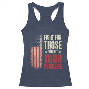 Fight For Those Without Your Privilege Racerback Tank Top TS11 Navy Print Your Wear