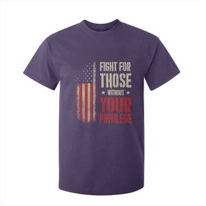 Fight For Those Without Your Privilege T Shirt For Kid TS11 Purple Print Your Wear