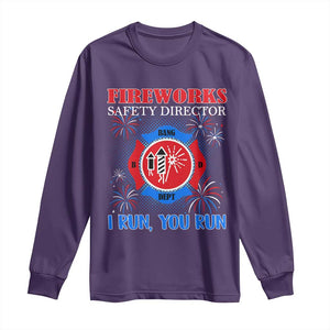 Fireworks Safety Director Long Sleeve Shirt I Run You Run Funny 4th of July Patriotic TS02 Purple Print Your Wear