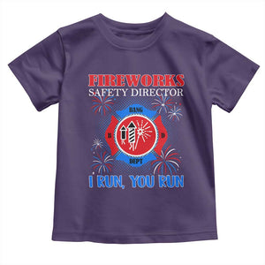 Fireworks Safety Director Toddler T Shirt I Run You Run Funny 4th of July Patriotic TS02 Purple Print Your Wear