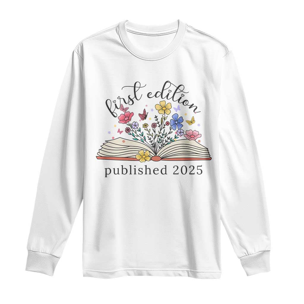 First Edition Published 2025 Long Sleeve Shirt Littlest Bookworm Funny Annoucement Baby Shower TS10 White Print Your Wear