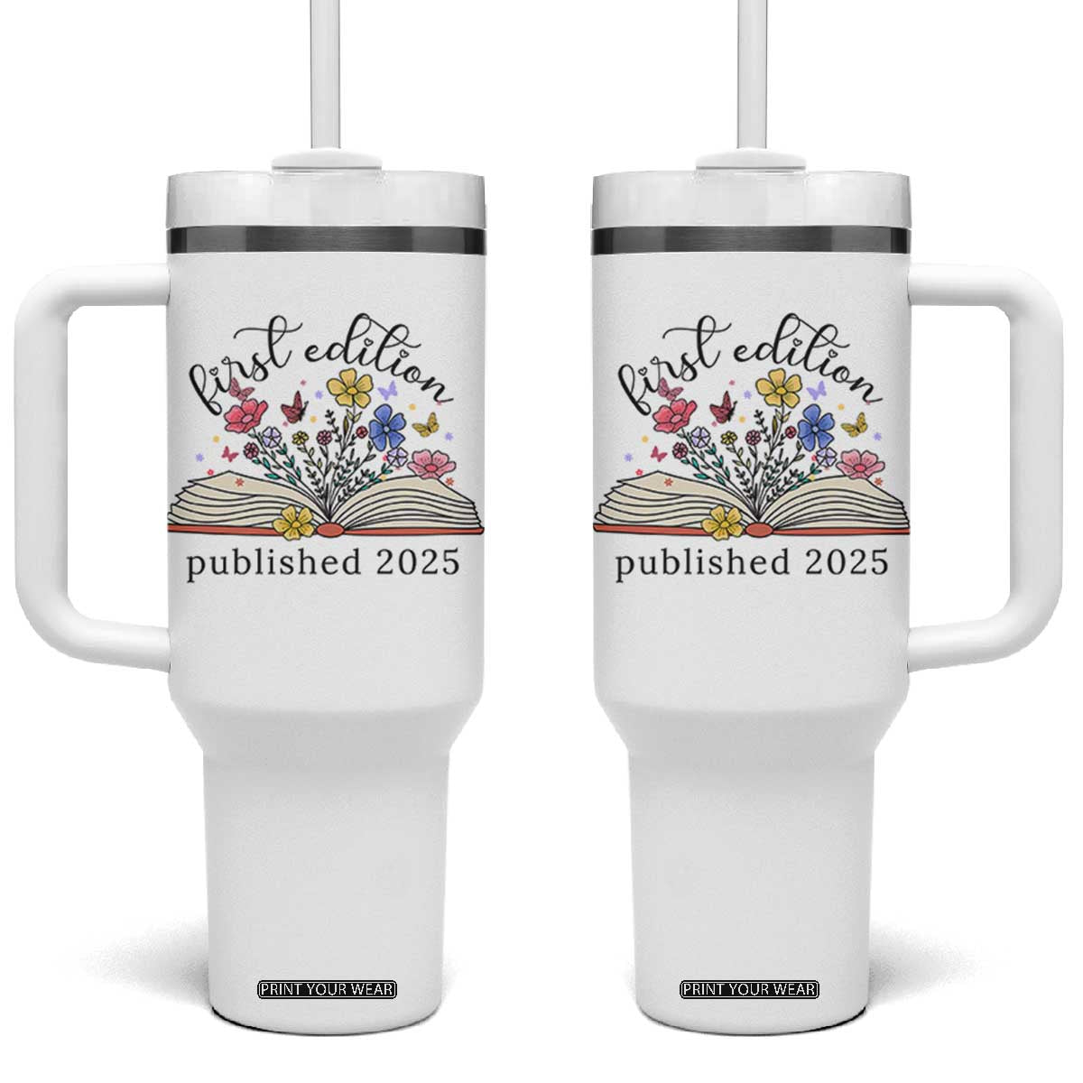 First Edition Published 2025 Tumbler With Handle Littlest Bookworm Funny Annoucement Baby Shower TS10 One Size: 40 oz White Print Your Wear