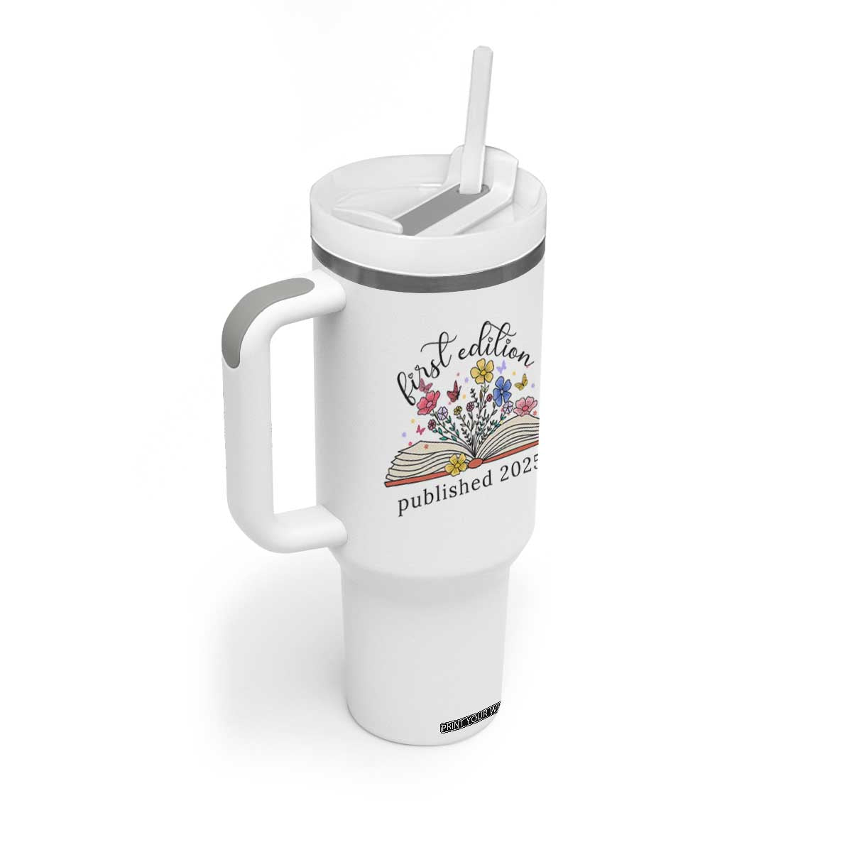 First Edition Published 2025 Tumbler With Handle Littlest Bookworm Funny Annoucement Baby Shower TS10 Print Your Wear