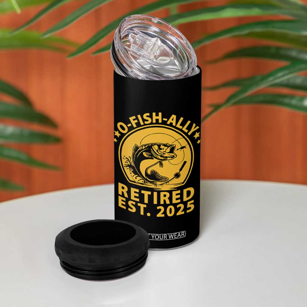 Fishing Retirement 4 in 1 Can Cooler Tumbler O-Fish-Ally Retired 2025 For Fisherman TS10 Print Your Wear