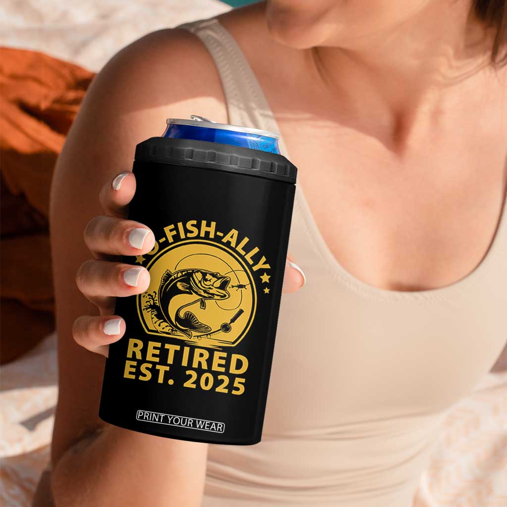 Fishing Retirement 4 in 1 Can Cooler Tumbler O-Fish-Ally Retired 2025 For Fisherman TS10 Print Your Wear