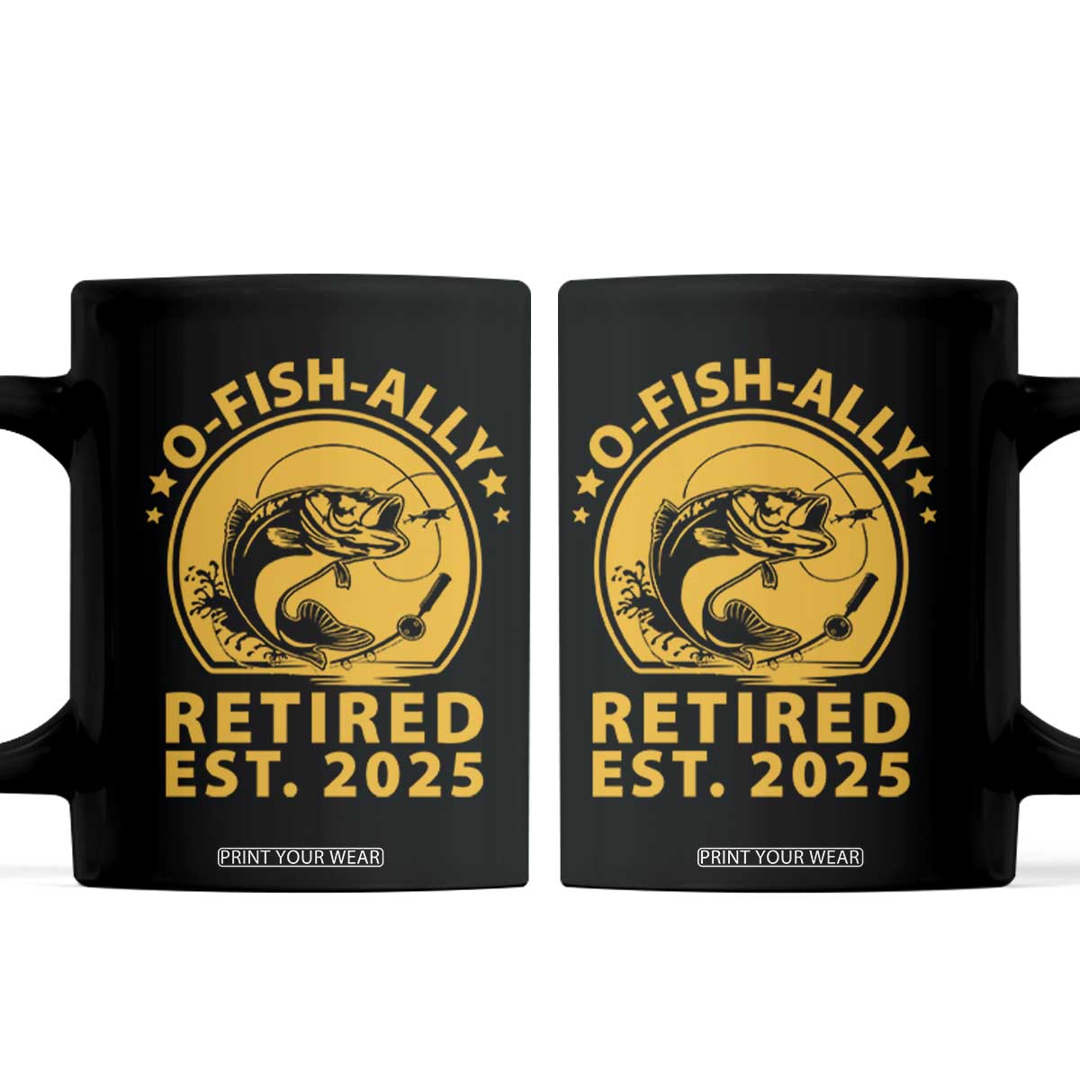 Fishing Retirement Coffee Mug O-Fish-Ally Retired 2025 For Fisherman TS10 Black Print Your Wear