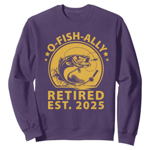 Fishing Retirement Sweatshirt O-Fish-Ally Retired 2025 For Fisherman TS10 Purple Print Your Wear
