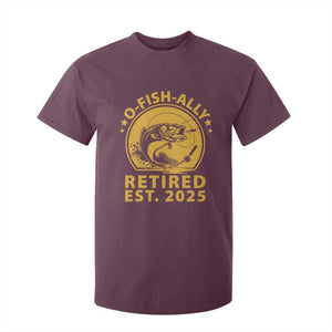Fishing Retirement T Shirt For Kid O-Fish-Ally Retired 2025 For Fisherman TS10 Maroon Print Your Wear