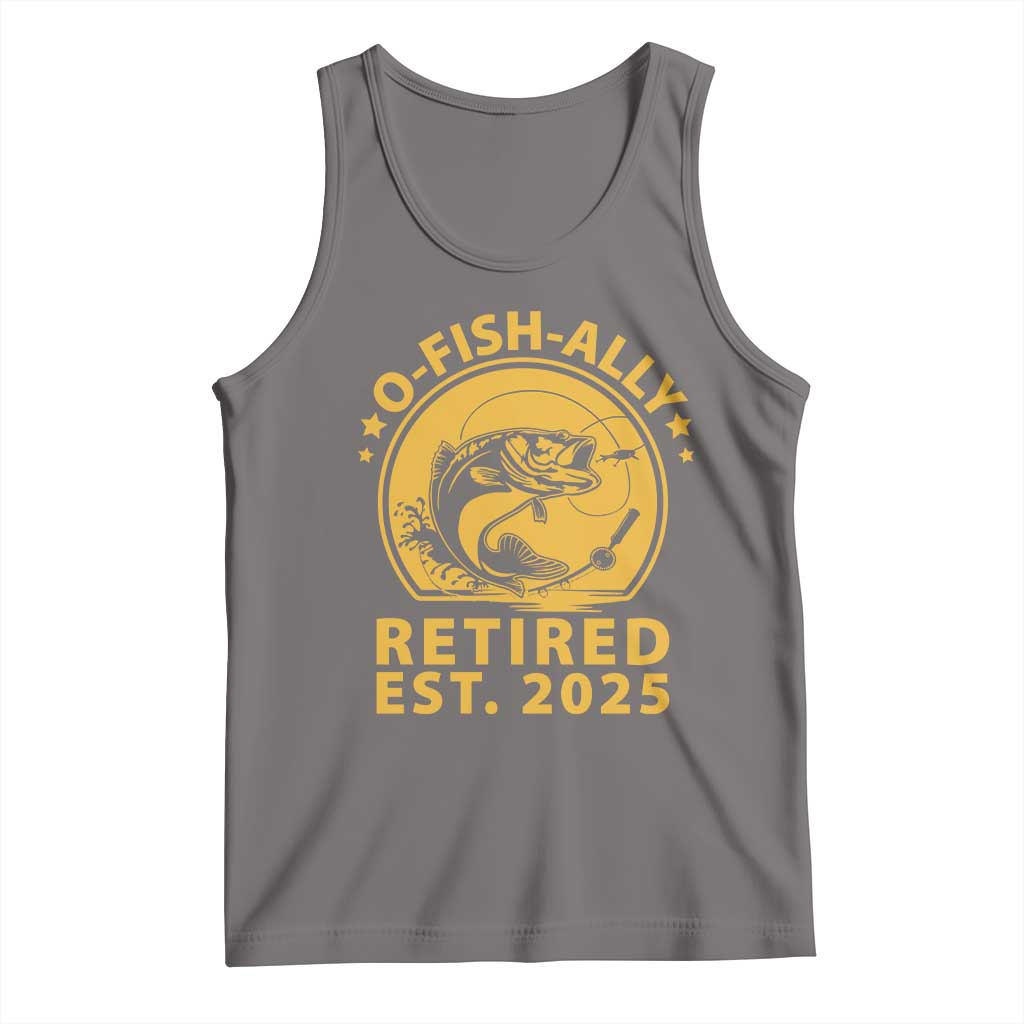 Fishing Retirement Tank Top O-Fish-Ally Retired 2025 For Fisherman TS10 Deep Heather Print Your Wear