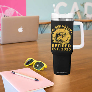 Fishing Retirement Tumbler With Handle O-Fish-Ally Retired 2025 For Fisherman TS10 Print Your Wear