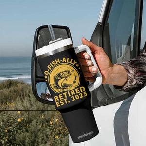 Fishing Retirement Tumbler With Handle O-Fish-Ally Retired 2025 For Fisherman TS10 Print Your Wear