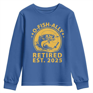 Fishing Retirement Youth Sweatshirt O-Fish-Ally Retired 2025 For Fisherman TS10 Royal Blue Print Your Wear