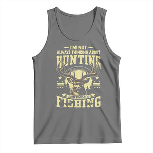 Fishing and Hunting Tank Top I'm Not Always Thinking About Hunting Wildlife Deer Lover TS10 Black Heather Print Your Wear