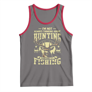 Fishing and Hunting Tank Top I'm Not Always Thinking About Hunting Wildlife Deer Lover TS10 Deep Heather Red Print Your Wear
